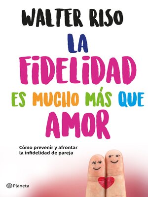 cover image of La fidelidad es mucho mas que amor